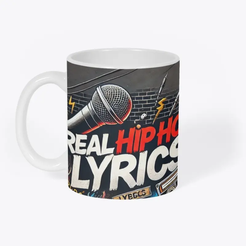 Real Hip Hop Lyrics Mug